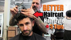 5 Tips To Get An AWESOME Haircut & Hairstyle From Your Barber! (A MUST SEE)