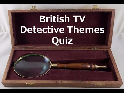British TV Detective Themes Quiz
