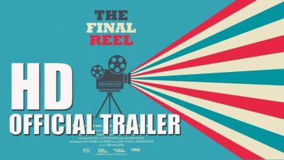 THE FINAL REEL Official Trailer (2018) History Of British Cinema