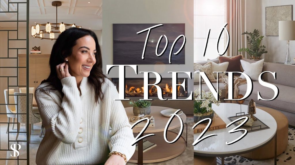 TOP 10 TRENDS FOR 2023 | INTERIOR DESIGN – Toppermost